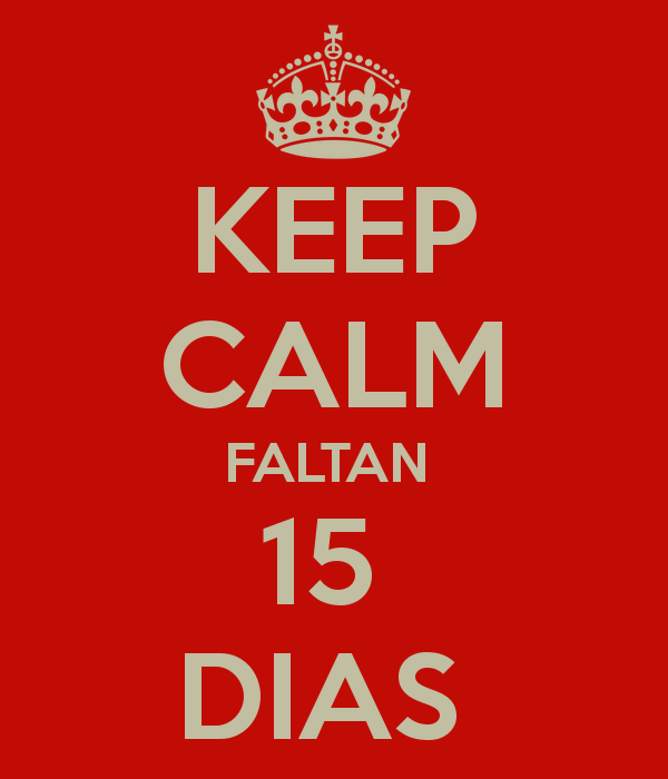 keep-calm-faltan-15-dias.